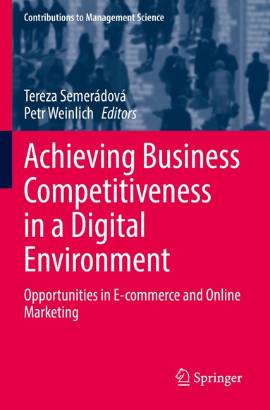 Tereza Semerádová, Petr Weinlich​ - Achieving Business Competitiveness in a Digital Environment, Häftad