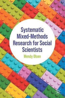 Systematic Mixed-Methods Research for Social Scientists 1