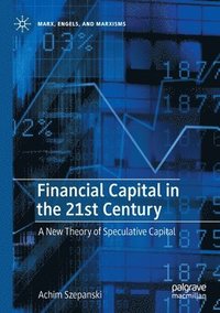 bokomslag Financial Capital in the 21st Century