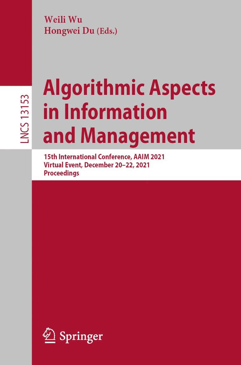 Weili Wu, Hongwei Du - Algorithmic Aspects in Information and Management, Häftad