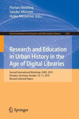 Research and Education in Urban History in the Age of Digital Libraries 1