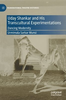 Uday Shankar and His Transcultural Experimentations 1