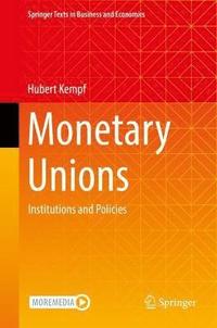 bokomslag Monetary Unions