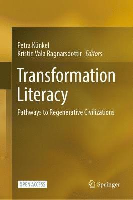 Petra Künkel, Kristin Vala Ragnarsdottir, Petra Kunkel - Transformation Literacy, Inbunden