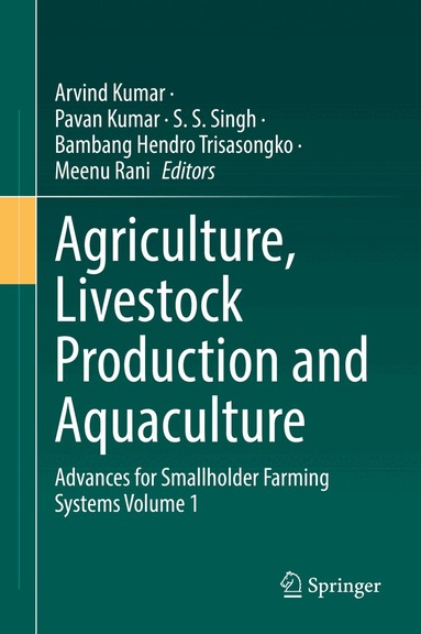 Arvind Kumar, Pavan Kumar, S. S. Singh, Bambang Hendro Trisasongko, Meenu Rani - Agriculture, Livestock Production and Aquaculture, Inbunden