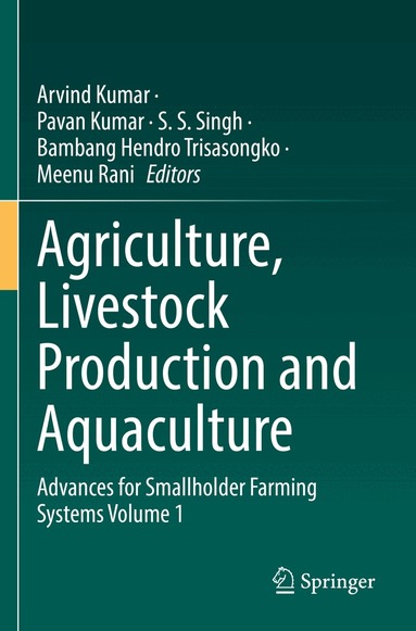 Arvind Kumar, Pavan Kumar, S. S. Singh, Bambang Hendro Trisasongko, Meenu Rani - Agriculture, Livestock Production and Aquaculture, Häftad