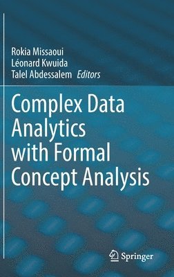 Complex Data Analytics with Formal Concept Analysis 1