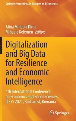 Digitalization and Big Data for Resilience and Economic Intelligence 1