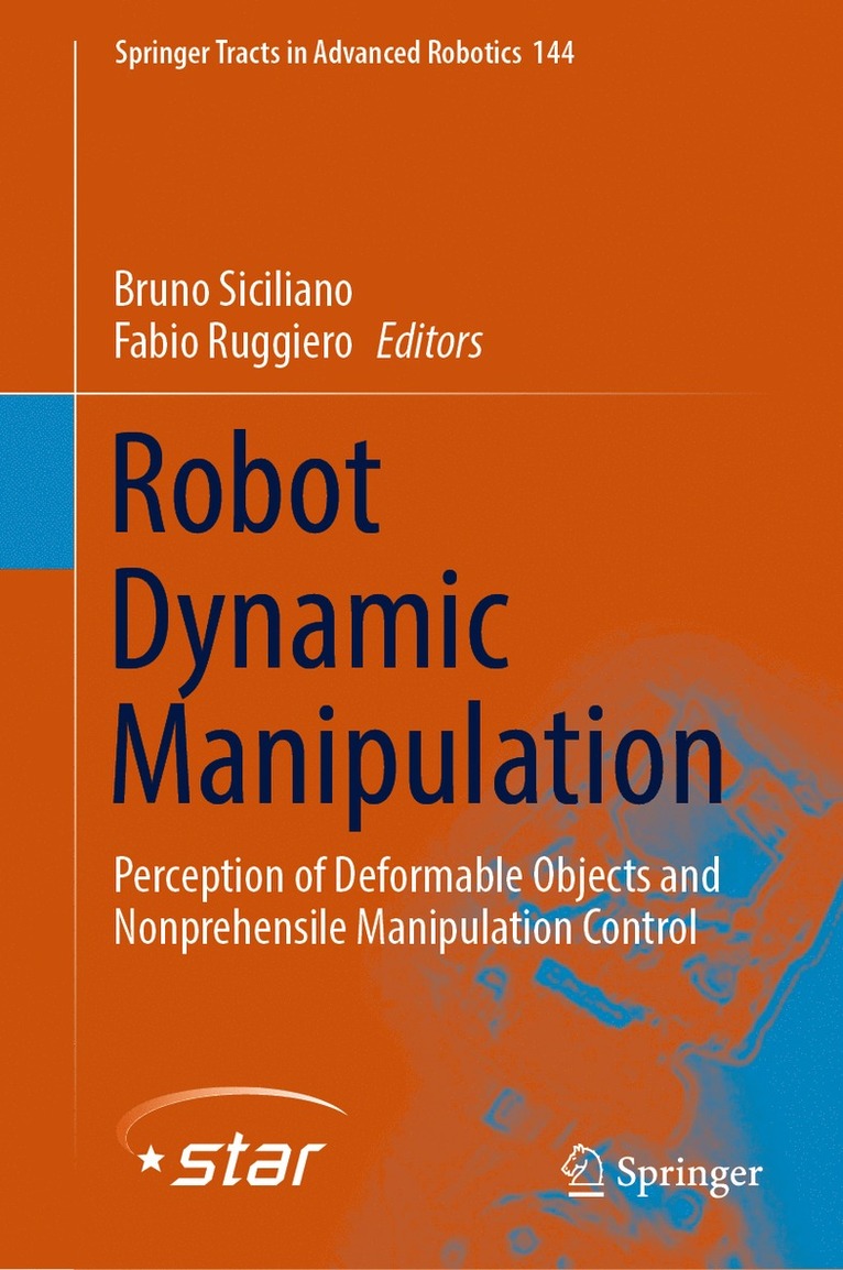Bruno Siciliano, Fabio Ruggiero - Robot Dynamic Manipulation, Inbunden