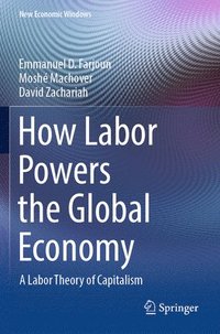 bokomslag How Labor Powers the Global Economy