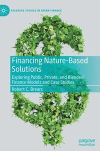 bokomslag Financing Nature-Based Solutions