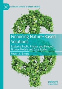 bokomslag Financing Nature-Based Solutions