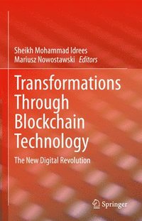 bokomslag Transformations Through Blockchain Technology