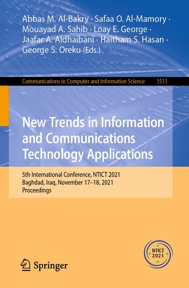 Abbas M. Al-Bakry, Safaa O. Al-Mamory, Mouayad A. Sahib, Loay E. George, Jaafar A. Aldhaibani, Haitham S. Hasan, George S. Oreku - New Trends in Information and Communications Technology Applications, Häftad