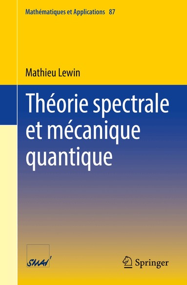 Mathieu Lewin - Théorie spectrale et mécanique quantique, Häftad