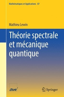 Thorie spectrale et mcanique quantique 1