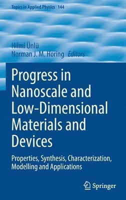 Progress in Nanoscale and Low-Dimensional Materials and Devices 1