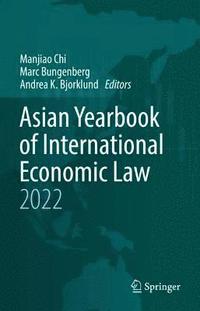 bokomslag Asian Yearbook of International Economic Law 2022