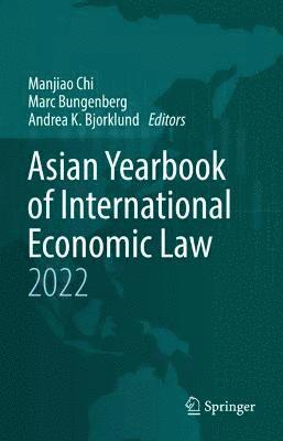 bokomslag Asian Yearbook of International Economic Law 2022