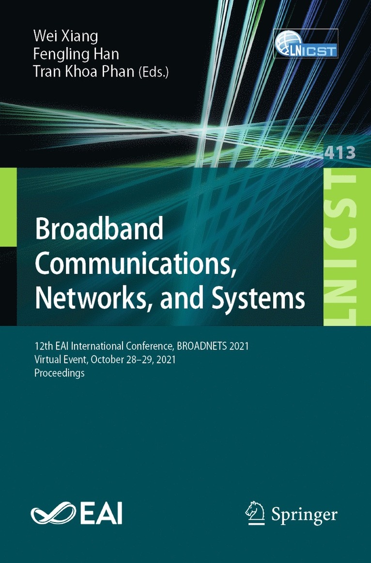 Wei Xiang, Fengling Han, Tran Khoa Phan - Broadband Communications, Networks, and Systems, Häftad