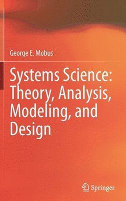 Systems Science: Theory, Analysis, Modeling, and Design