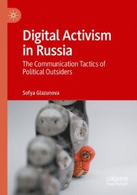 bokomslag Digital Activism in Russia