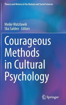 bokomslag Courageous Methods in Cultural Psychology