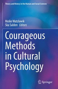 bokomslag Courageous Methods in Cultural Psychology