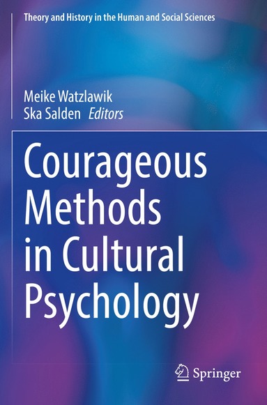 bokomslag Courageous Methods in Cultural Psychology