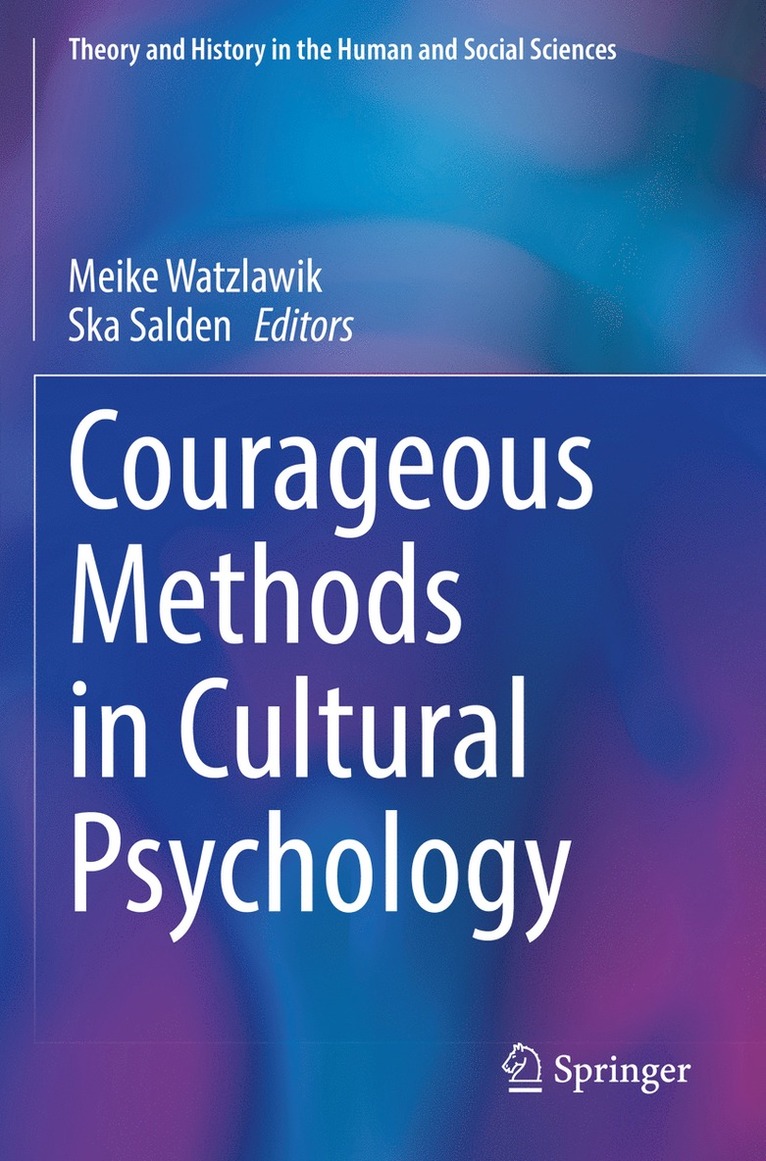 Meike Watzlawik, Ska Salden - Courageous Methods in Cultural Psychology, Häftad