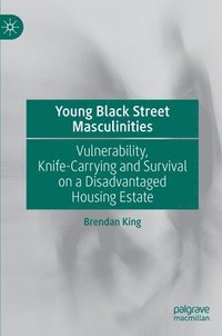 bokomslag Young Black Street Masculinities