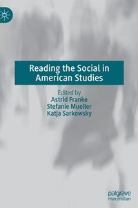 bokomslag Reading the Social in American Studies