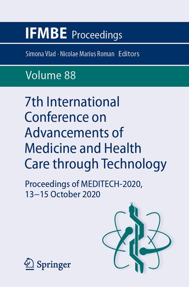 Simona Vlad, Nicolae Marius Roman - 7th International Conference on Advancements of Medicine and Health Care through Technology, Häftad