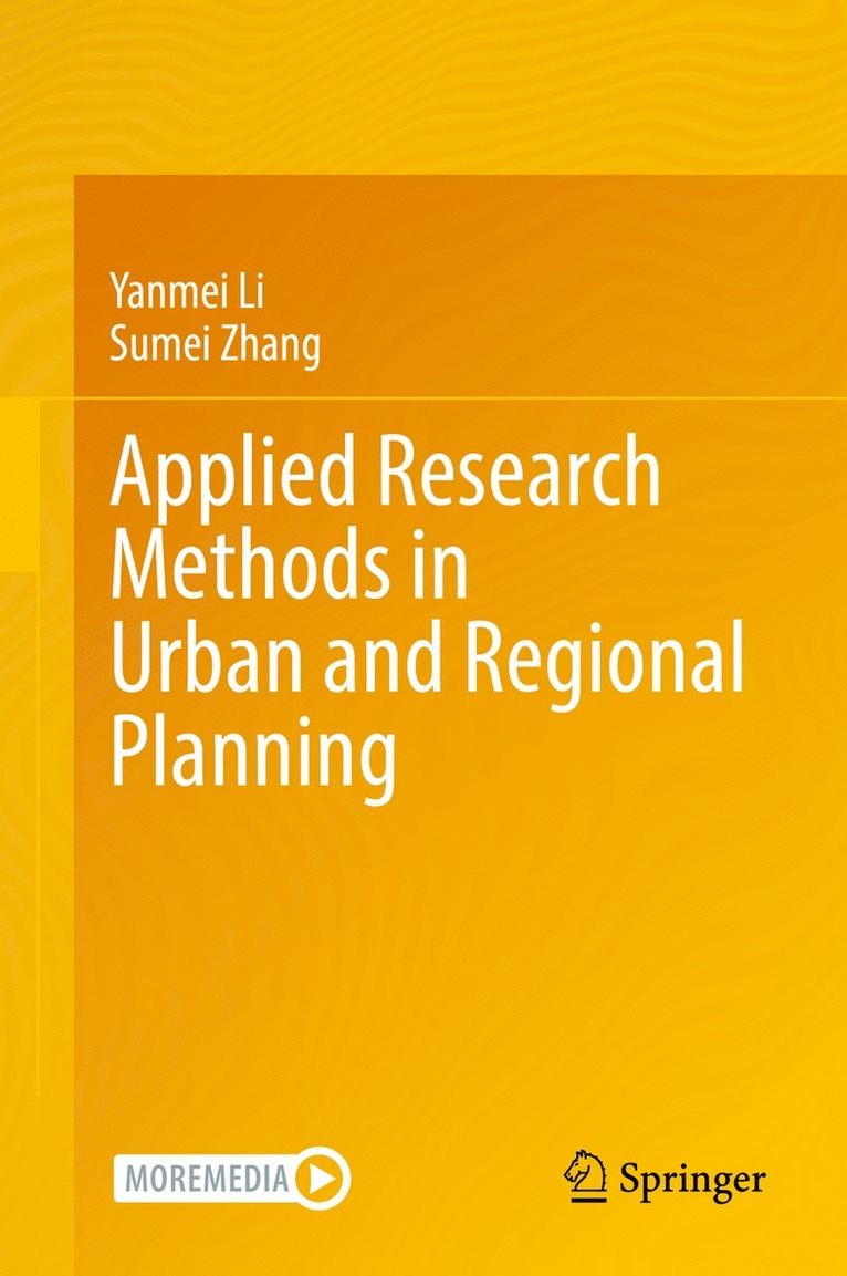 Yanmei Li, Sumei Zhang - Applied Research Methods in Urban and Regional Planning, Inbunden
