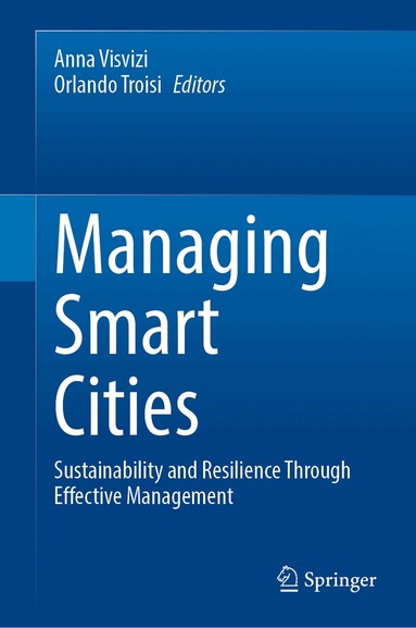 Anna Visvizi, Orlando Troisi - Managing Smart Cities, Inbunden