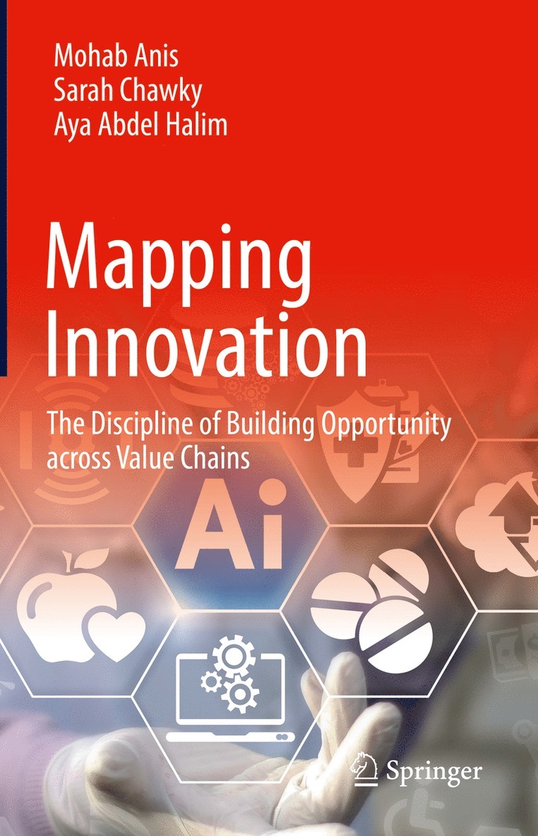 Mohab Anis, Sarah Chawky, Aya Abdel Halim - Mapping Innovation, Inbunden