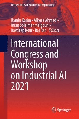 International Congress and Workshop on Industrial AI 2021 1