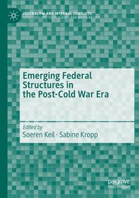 bokomslag Emerging Federal Structures in the Post-Cold War Era