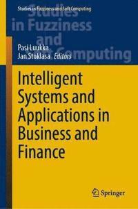 bokomslag Intelligent Systems and Applications in Business and Finance