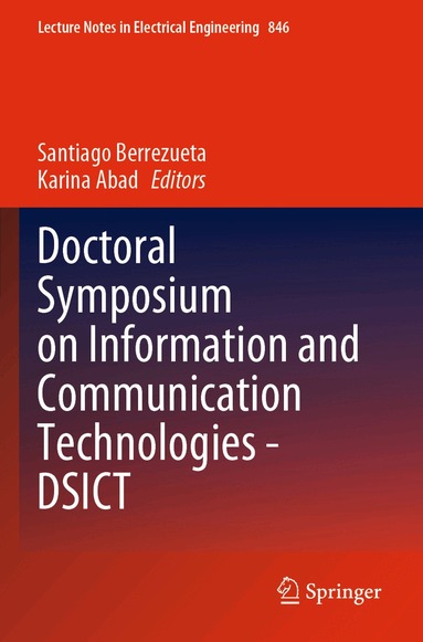 Santiago Berrezueta, Karina Abad - Doctoral Symposium on Information and Communication Technologies - DSICT, Häftad