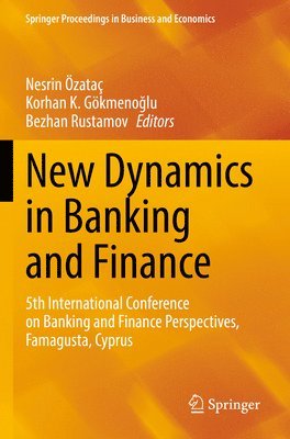 bokomslag New Dynamics in Banking and Finance