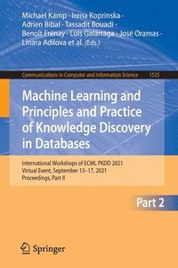 bokomslag Machine Learning and Principles and Practice of Knowledge Discovery in Databases