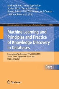 bokomslag Machine Learning and Principles and Practice of Knowledge Discovery in Databases