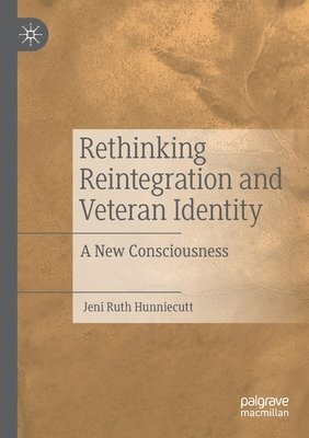 Rethinking Reintegration and Veteran Identity 1