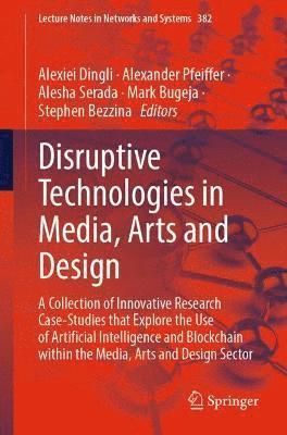 Disruptive Technologies in Media, Arts and Design 1