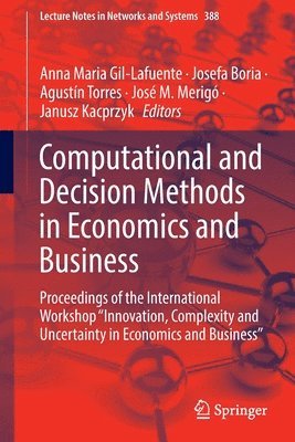 Computational and Decision Methods in Economics and Business 1