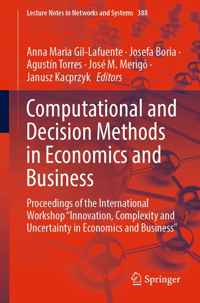 Computational and Decision Methods in Economics and Business 1