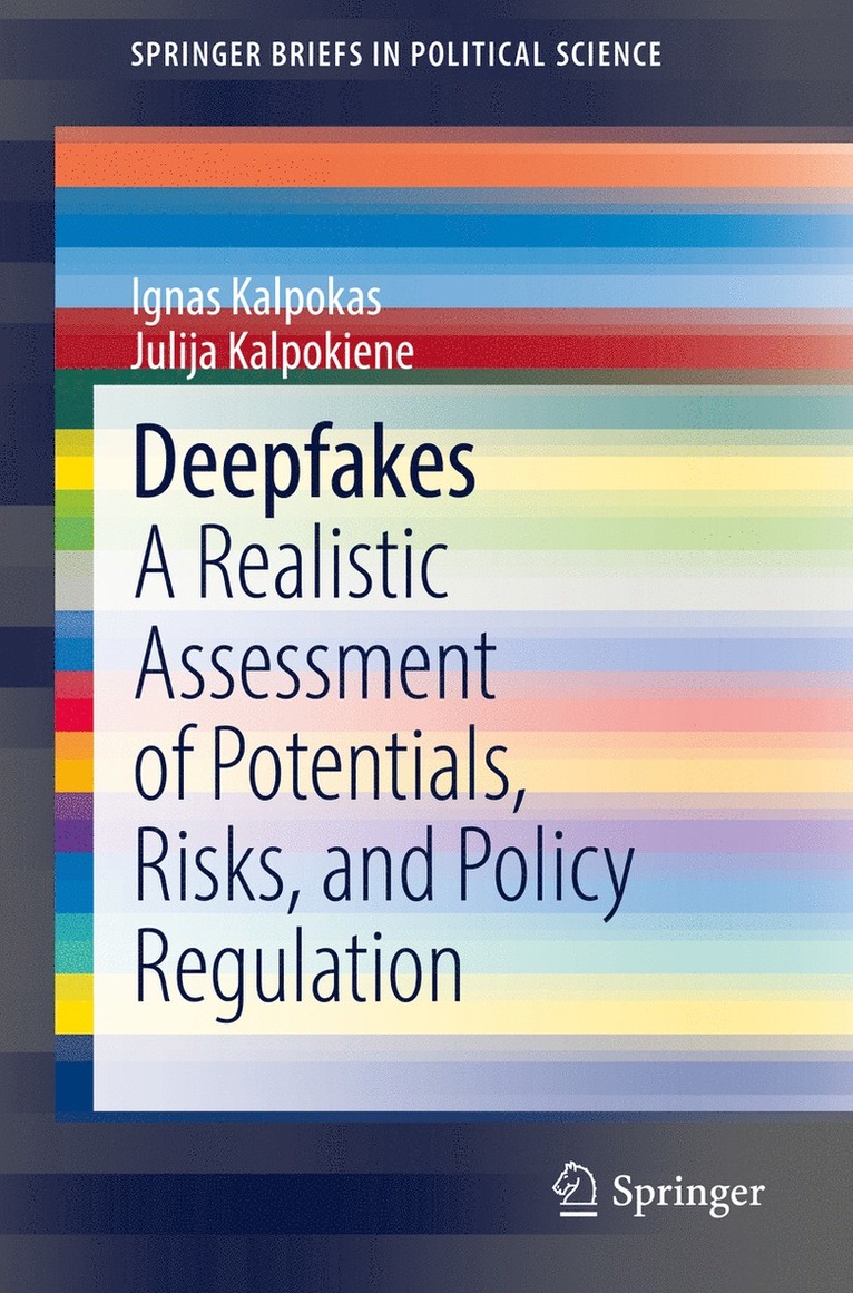 Ignas Kalpokas, Julija Kalpokiene - Deepfakes, Häftad