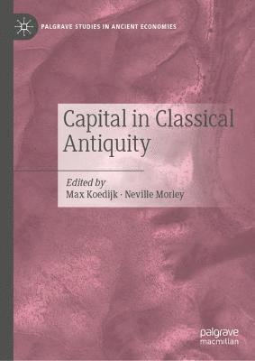 Capital in Classical Antiquity 1