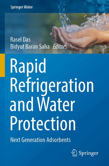 Rasel Das, Bidyut Baran Saha - Rapid Refrigeration and Water Protection, Häftad